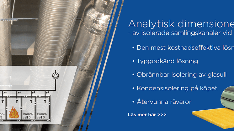 ISOVER lanserar nytt system - Analytisk dimensionering av isolerade samlingskanaler vid fläktar i drift