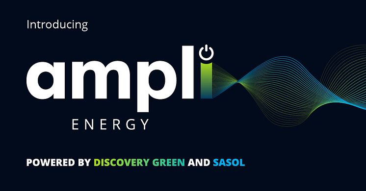 Discovery Green and Sasol launch Ampli Energy to unlock renewable energy access for all South African businesses