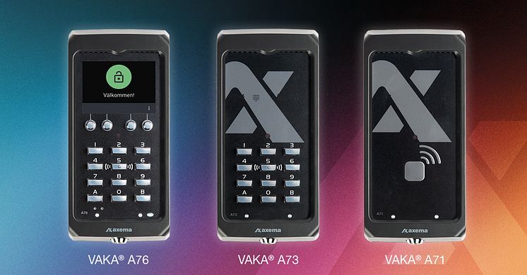 Axemas nya, mångsidiga läsare VAKA® A76, A73 och A71 har snygg design, hög säkerhet och är utvecklade med användaren i fokus.