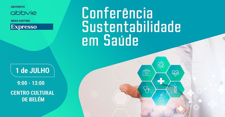 Conferência Sustentabilidade em Saúde está de regresso a 1 de julho