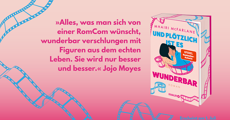 Endlich! ﻿Die neue charmante RomCom von Bestsellerautorin Mhairi McFarlane - originell, scharfsinnig und so witzig!