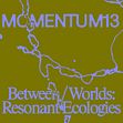 The design for MOMENTUM 13 is developed by Oslo based design studio Blank Blank. 