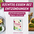Collage mit gesunden Gerichten und Buchcover 'Entzündungen loswerden' von Dagmar von Cramm.