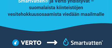 Smartvatten ja Verto yhdistyvät – suomalaista kiinteistöjen vesitehokkuusosaamista viedään maailmalle