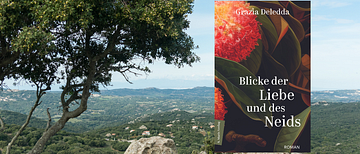 Cover "Blicke der Liebe und des Neids" von Grazia Deledda, dahinter Blick über Sardinien