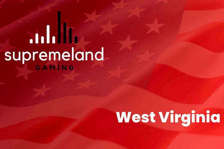 Supremeland Gaming Continues U.S. Expansion, Gains Interim License Approval in West Virginia