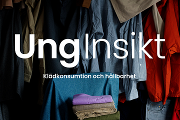 Ny rapport från UngInsikt – Klädkonsumtion och hållbarhet