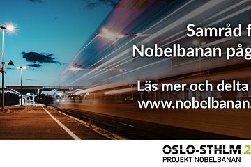 Samrådprocessen för Nobelbanan – allmänhetens första tillfälle att tycka till