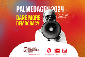 DARE MORE DEMOCRACY: Palmedagen 2024 genomförs i Malmö med stort deltagande av nationella och internationella gäster