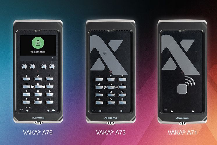 Axemas nya, mångsidiga läsare VAKA® A76, A73 och A71 har snygg design, hög säkerhet och är utvecklade med användaren i fokus.