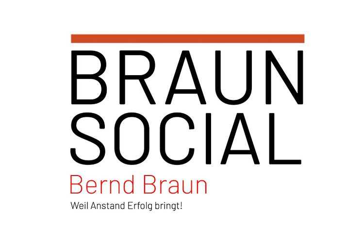 Gründung der Braun.Social GmbH: Weil Anstand Erfolg bringt
