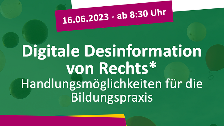 Digitaltag 2023 | Workshop "Digitale Desinformation von Rechts*. Handlungsmöglichkeiten für die Bildungspraxis"