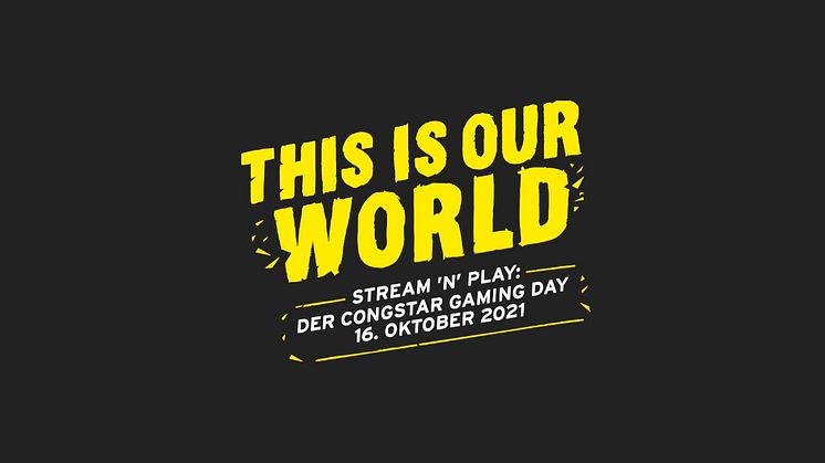 „Stream ’n’ Play: Der congstar Gaming Day” am 16. Oktober 2021