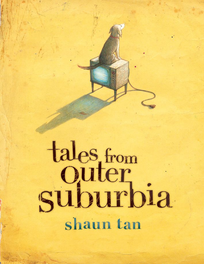Cover from Shaun Tan's Tales from outer suburbia