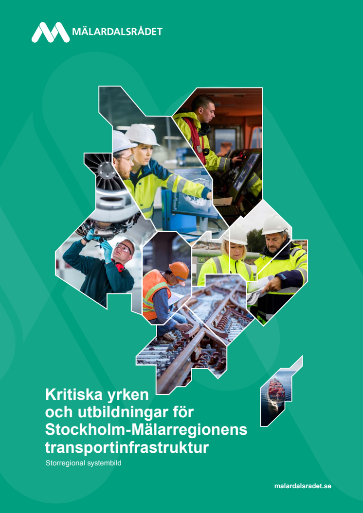 Kritiska yrken och utbildningar för Stockholm-Mälarregionens transportinfrastruktur- Storregional systembild.pdf