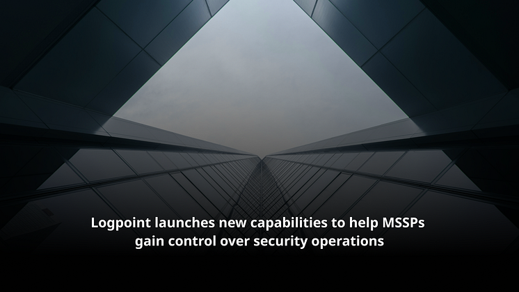 Logpoint launches new capabilities to help MSSPs.png