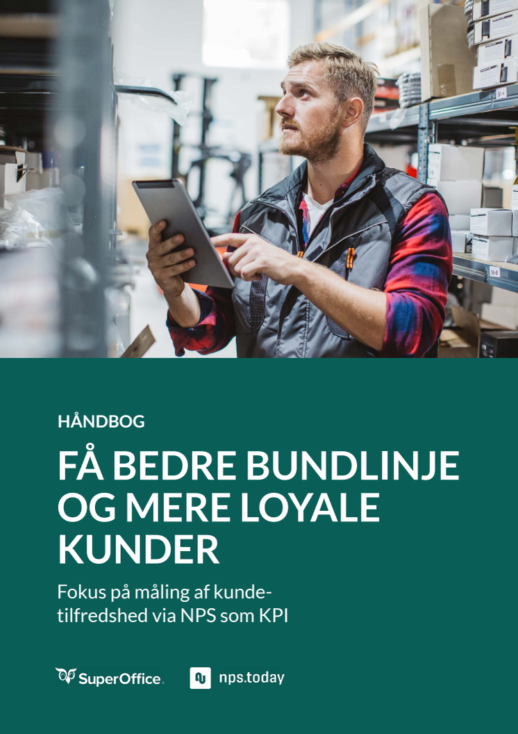 Få bedre bundlinje og mere loyale kunder i din virksomhed