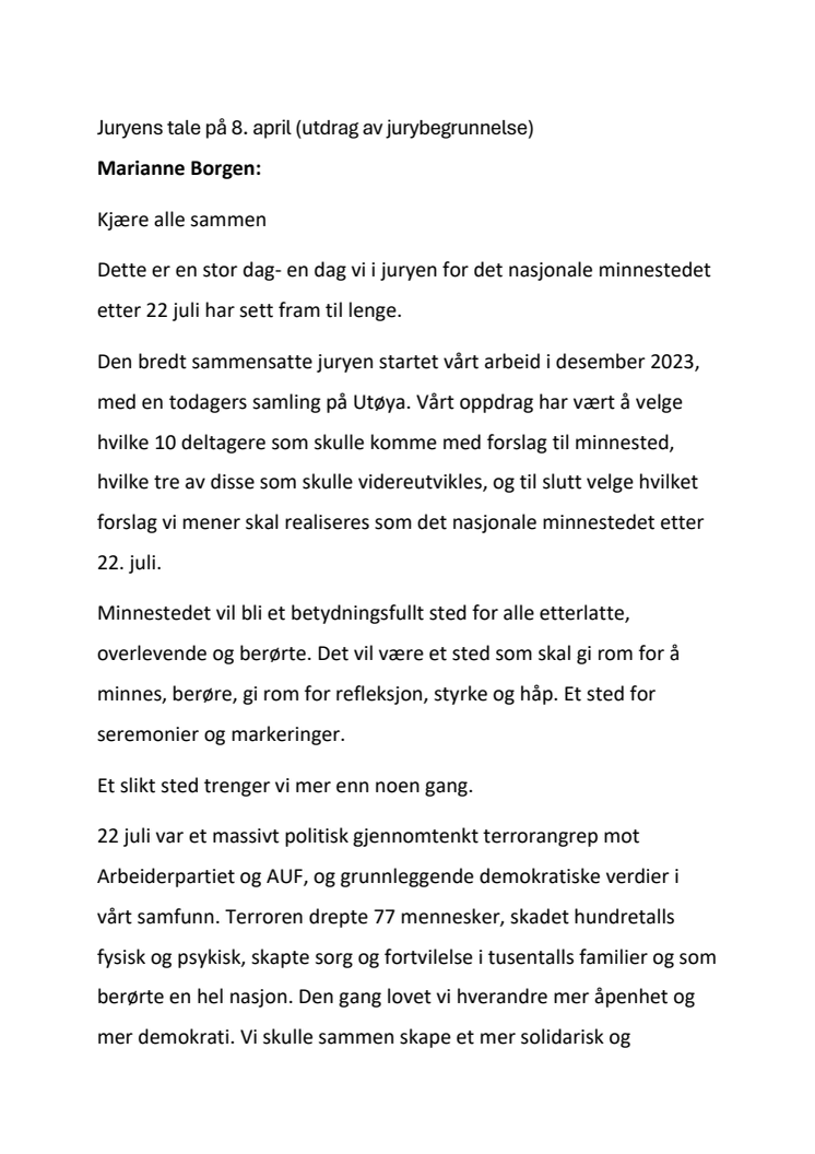 Minnestedet etter 22. juli: Juyens tale ved offentliggjørin 8 april