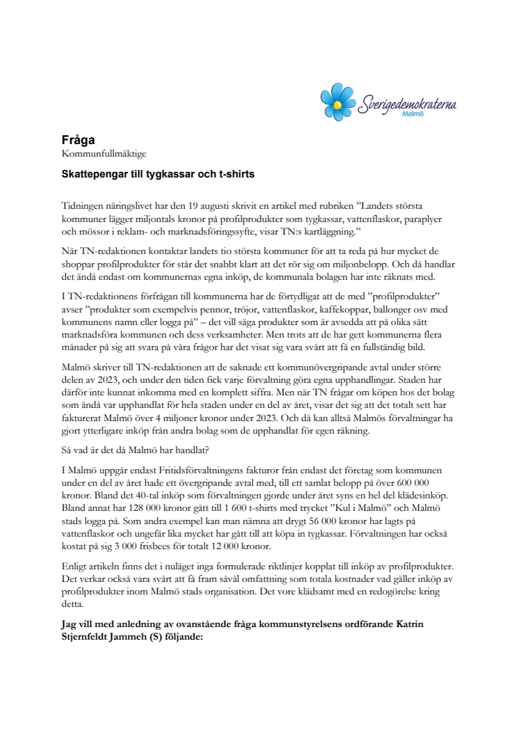 Olsson Fråga aug om Skattepengar till tygkassar och t-shirts.pdf