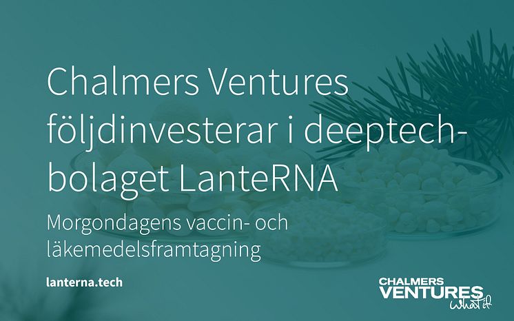 Chalmers Ventures följdinvesterar i LanteRNA.jpg
