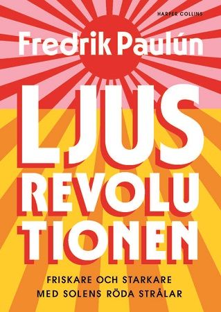Fredrik Paulun Ljusrevolutionen