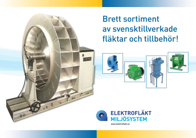 Elektrofläkt tillverkar ett brett sortiment av fläkthjul för varma gaser och ett flertal andra behov.