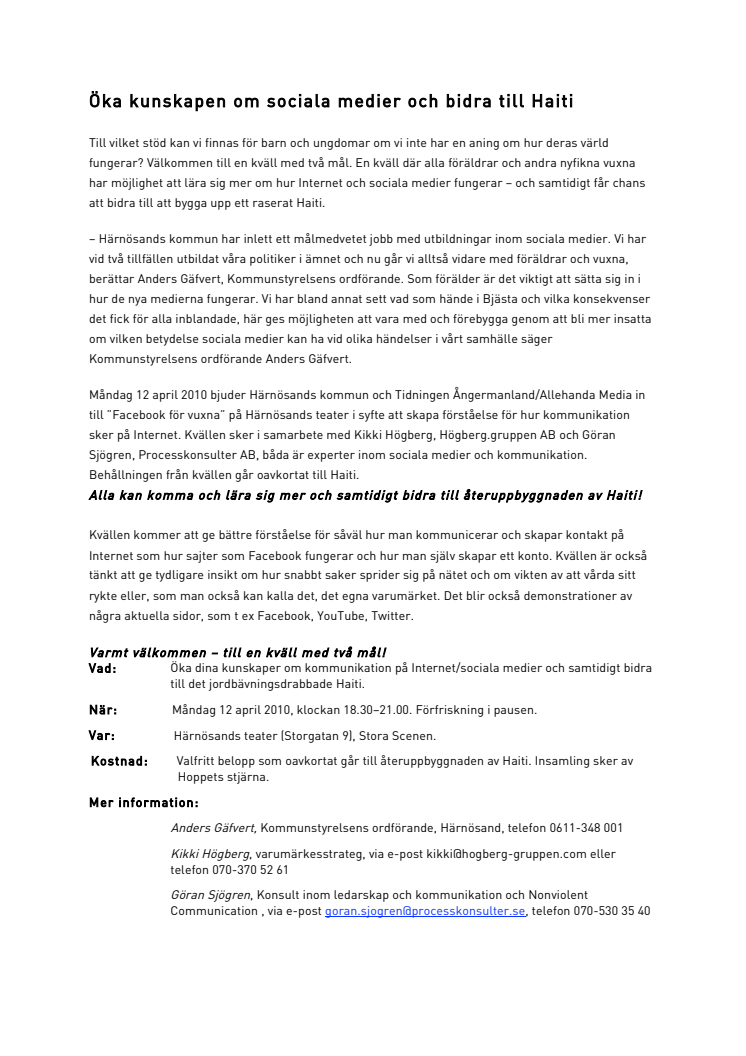 Öka kunskapen om sociala medier och bidra till Haiti