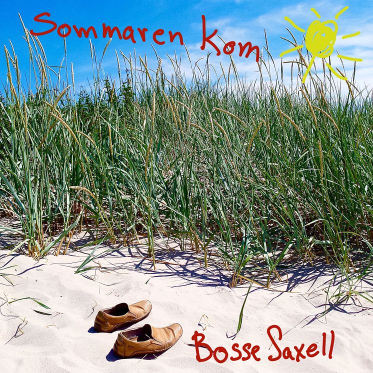 Bosse Saxell Sommaren Kom