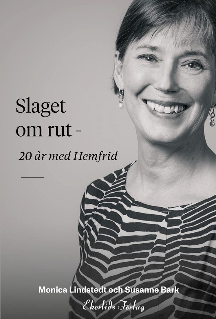 Omslag till boken Slaget om rut - 20 år med Hemfrid av Monica Lindstedt och Susanne Bark