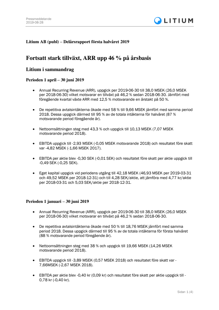 Delårsrapport första halvåret 2019 - Fortsatt stark tillväxt, ARR upp 46 % på årsbasis