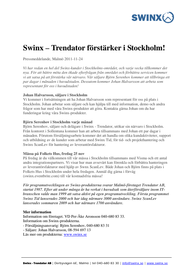 Swinx - Trendator förstärker i Stockholm