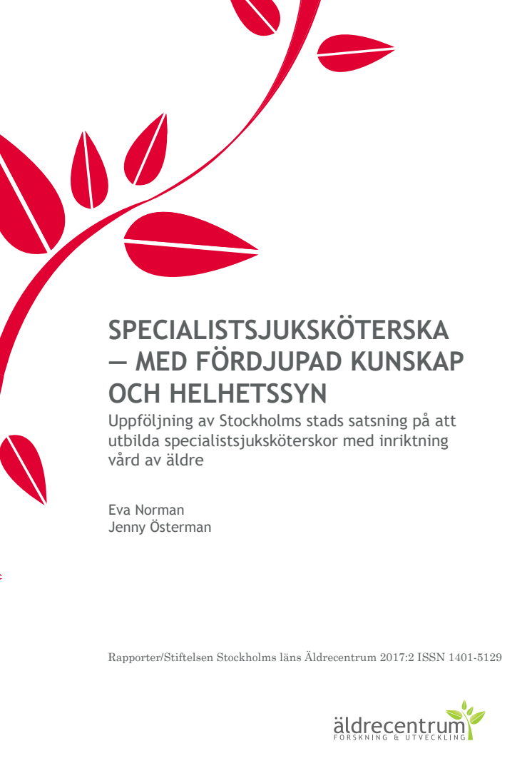 Specialistsjuksköterska - med fördjupad kunskap och helhetssyn