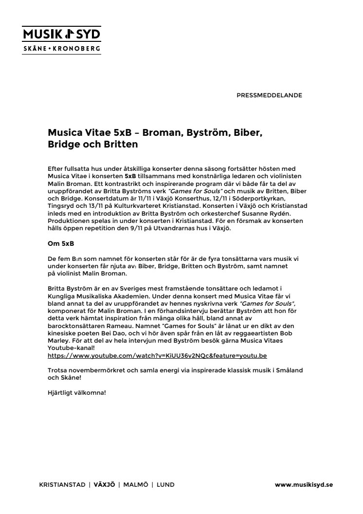 Musica Vitae 5xB - Broman, Byström, Biber, Bridge och Britten