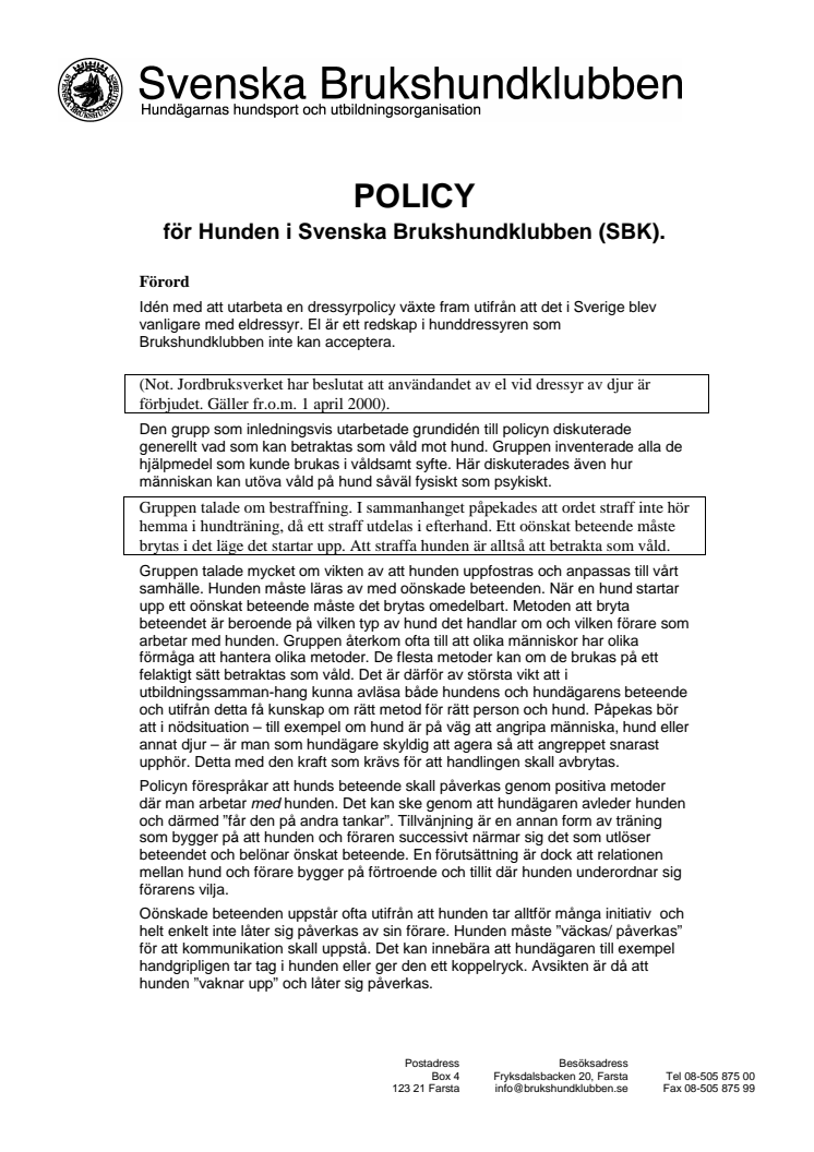 Dressyrpolicy Svenska Brukshundklubben