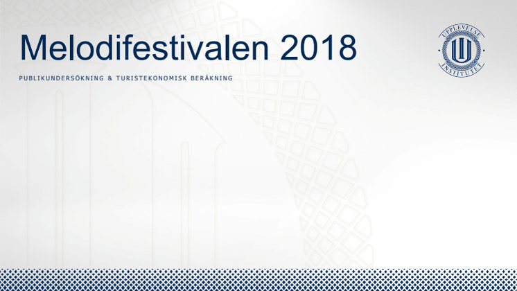 Publikundersökning Melodifestivalen i Kristianstad 2018