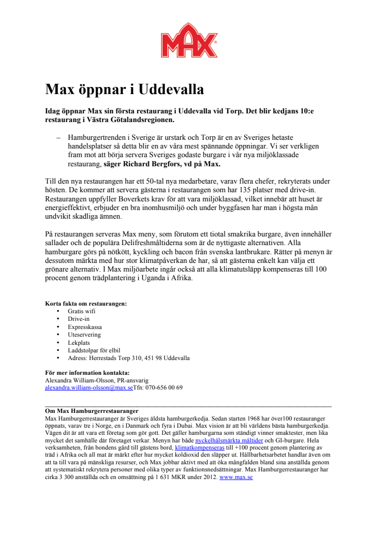 Max öppnar i Uddevalla