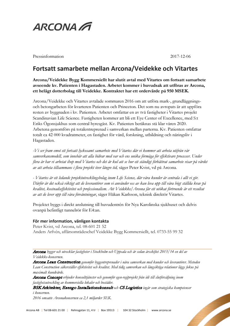 Fortsatt samarbete mellan Arcona/Veidekke och Vitartes