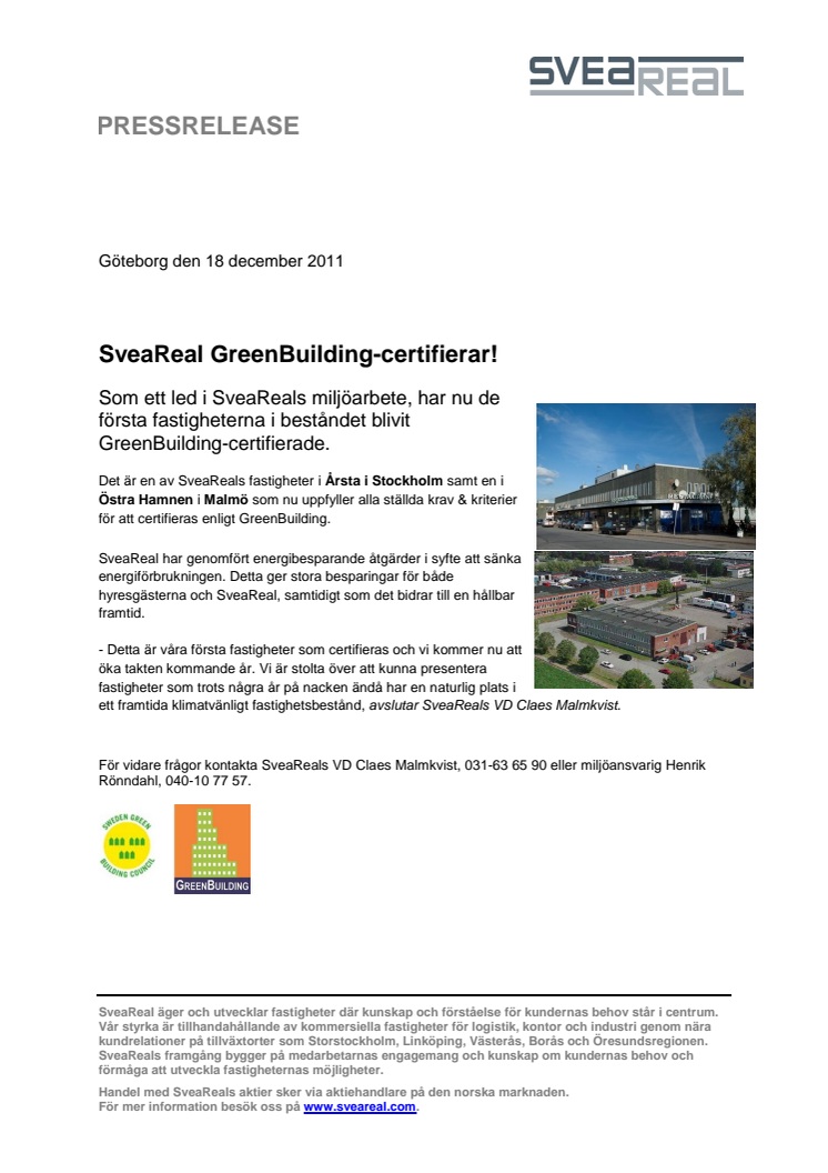 SveaReals första GreenBuilding-certifieringar!