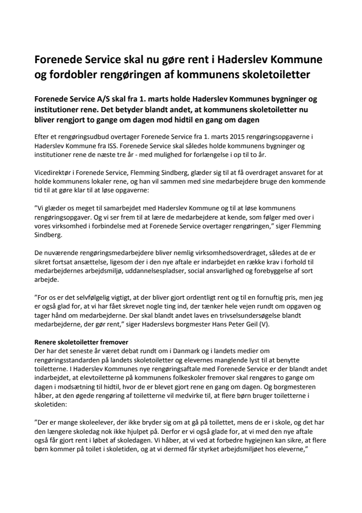 Forenede Service skal nu gøre rent i Haderslev Kommune og fordobler rengøringen af kommunens skoletoiletter 