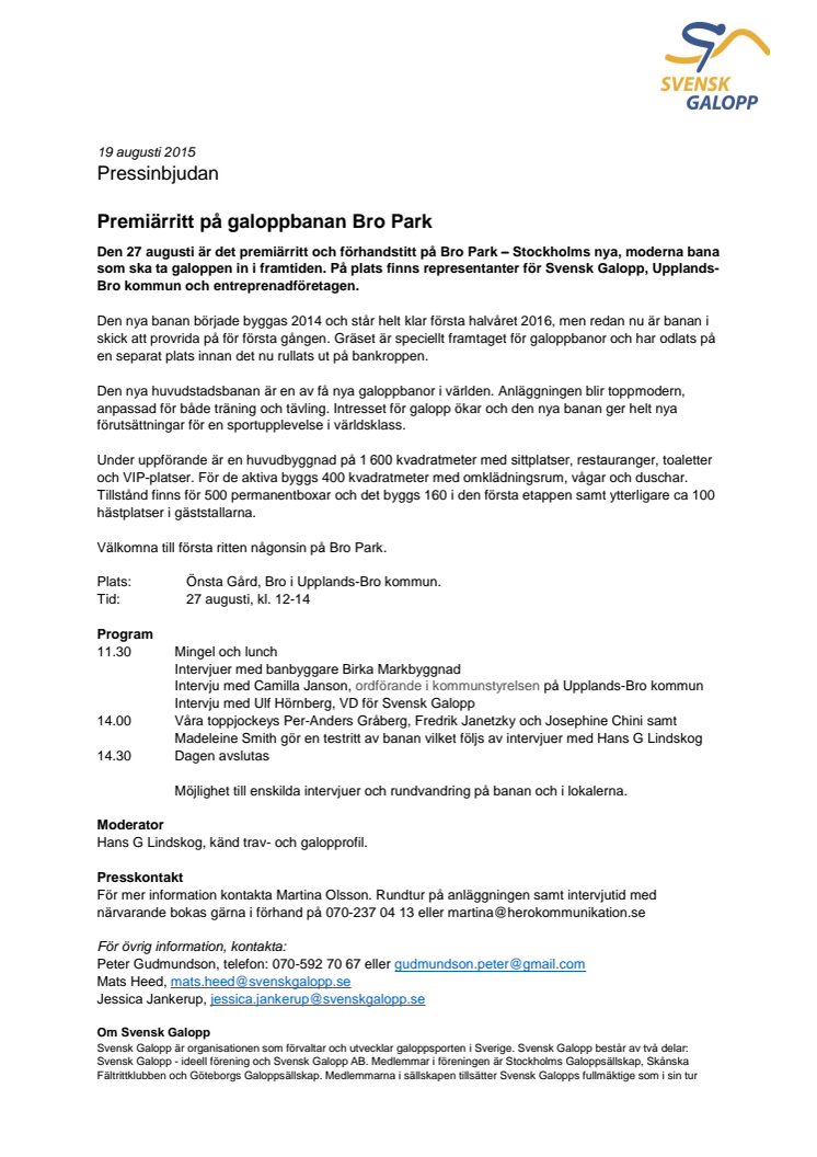 Pressinbjudan: Premiärritt på galoppbanan Bro Park