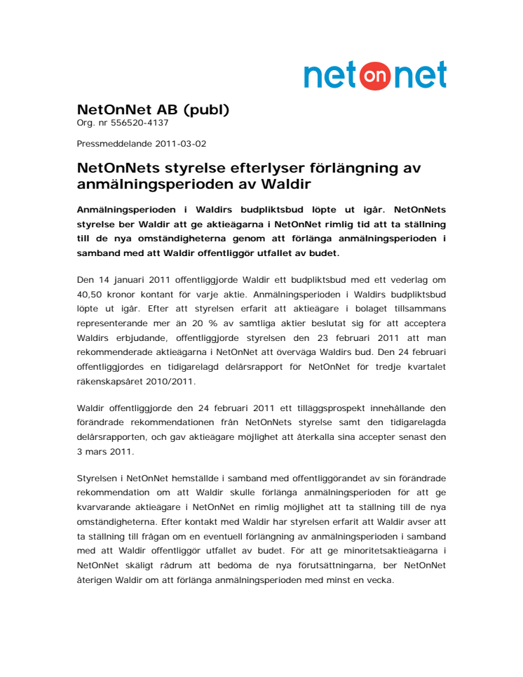 NetOnNets styrelse efterlyser förlängning av anmälningsperioden av Waldir