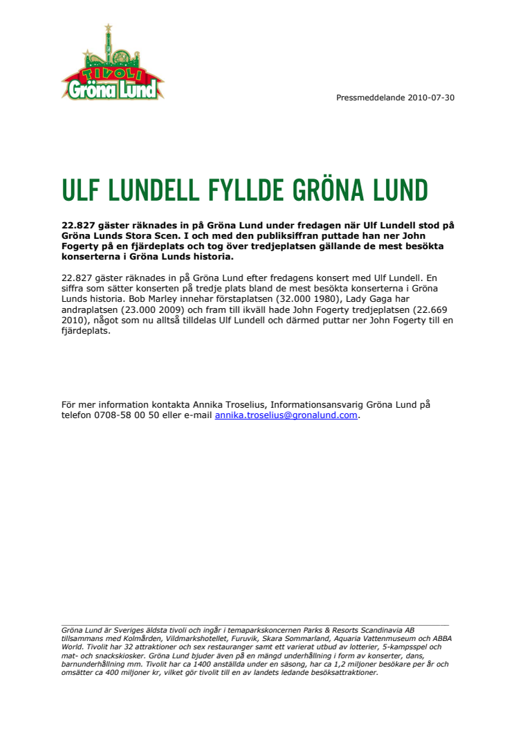 Ulf Lundell fyllde Grönan