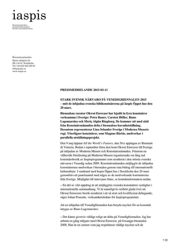 Stark svensk närvaro på Venedigbiennalen 2015 - möt de inbjudna svenska bildkonstnärerna på Iaspis Öppet hus den 20 mars