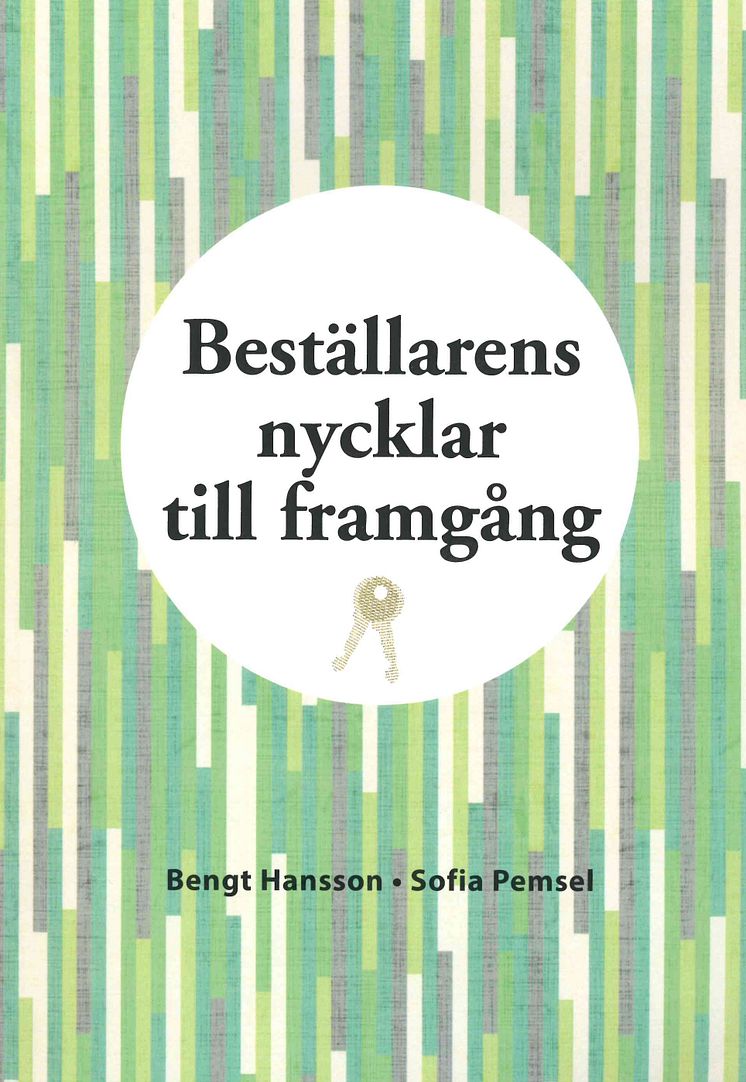 Beställarens nycklar till framgång