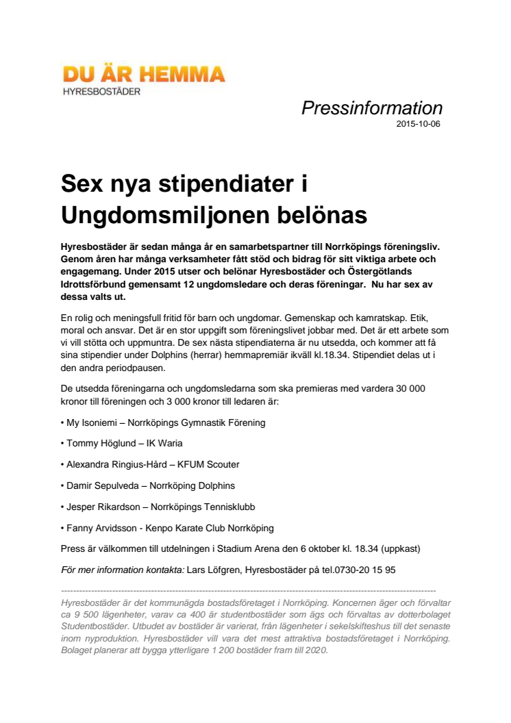 Sex nya stipendiater i Ungdomsmiljonen belönas