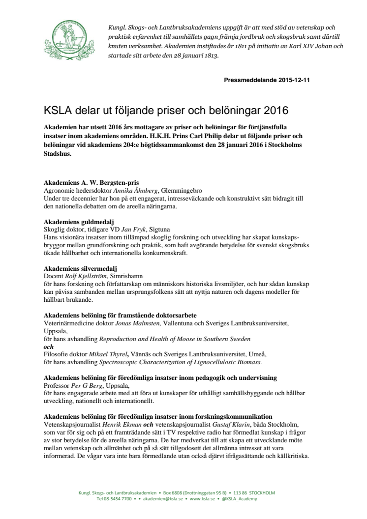 KSLA har utsett 2016 års pris- och belöningsmottagare