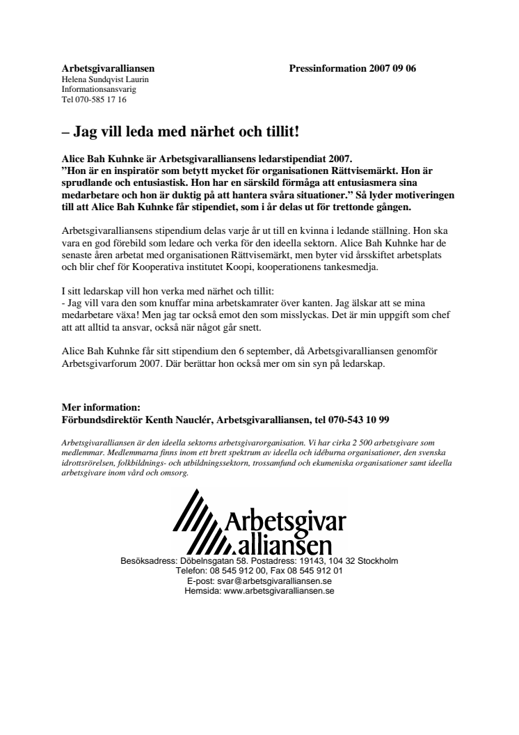 - Jag vill leda med närhet och tillit!