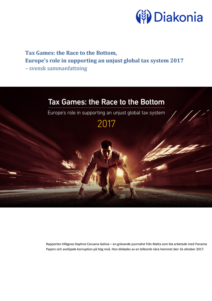 Tax Games: the Race to the Bottom,  Europe's role in supporting an unjust global tax system 2017  – svensk sammanfattning