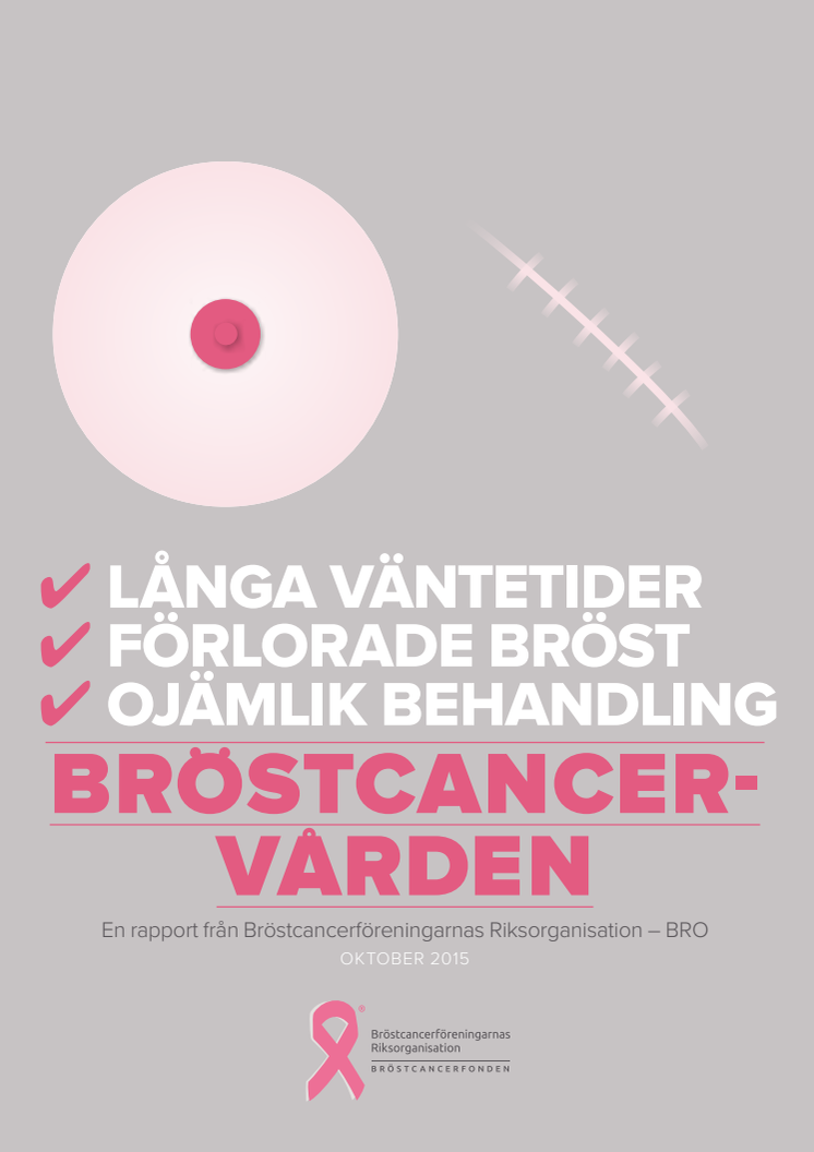 Den ojämlika bröstcancervården - rapport från BRO