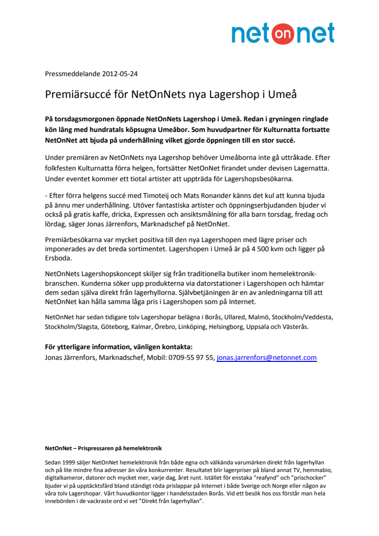 Premiärsuccé för NetOnNets nya Lagershop i Umeå